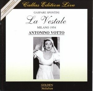 Callas/ Corelli/ Sordello/ Votto - Spontini: La Vestale i gruppen CD / Pop hos Bengans Skivbutik AB (3042645)