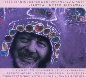 Meyer Peter Banjo - Party All My Troubles Away i gruppen CD / Jazz/Blues hos Bengans Skivbutik AB (3042747)