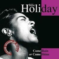 Holiday Billie - Come Rain Or Shine i gruppen CD / Jazz hos Bengans Skivbutik AB (3042767)