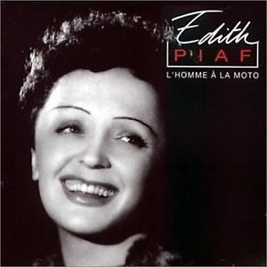 Piaf Edith - L' Homme A La Moto i gruppen CD / Pop hos Bengans Skivbutik AB (3042774)