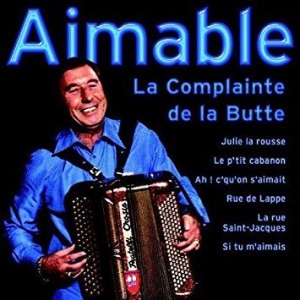 Aimable - La Complainte De La Butte i gruppen CD / Pop hos Bengans Skivbutik AB (3042867)