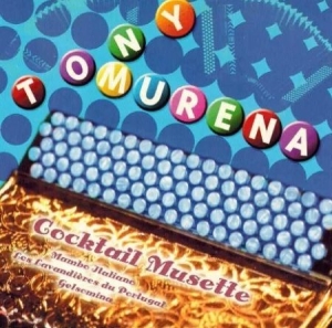 Murena Tony - Cocktail Musette i gruppen CD / Pop-Rock hos Bengans Skivbutik AB (3042880)