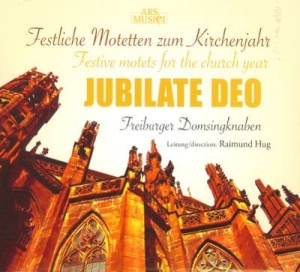 Freiburger Domsingknaben/Hug - Jubilate Deo i gruppen CD / Pop hos Bengans Skivbutik AB (3042912)