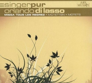 Singer Pur - Di Lasso:Missa Tous Les Regrez i gruppen CD / Pop hos Bengans Skivbutik AB (3042939)