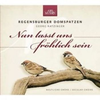 Regensburger Domspatzen Georg Ratzi - Nun Lasst Uns Fröhlich Sein i gruppen CD / Toppsäljare hos Bengans Skivbutik AB (3043333)