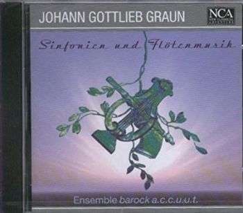 Ensemble Barock A.C.C.U.U.T. - Graun: Sinfonien & Flötenmusik i gruppen CD / Toppsäljare hos Bengans Skivbutik AB (3043424)
