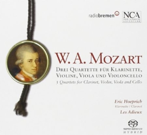 Hoeprich Eric / Ensemble Les Adieux - Mozart: Drei Quartette i gruppen CD / Pop hos Bengans Skivbutik AB (3043452)
