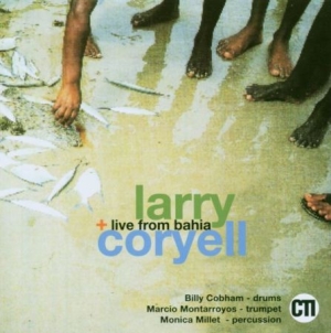 Coryell Larry - Live Fom Bahia i gruppen CD / Jazz/Blues hos Bengans Skivbutik AB (3043504)