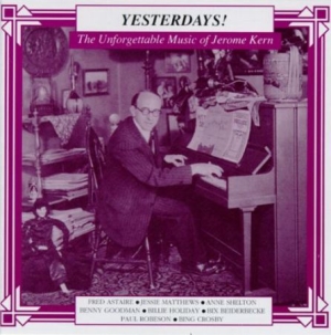 Blandade Artister - Unforgettable Music Of Jerome Kern i gruppen CD / Pop hos Bengans Skivbutik AB (3043634)