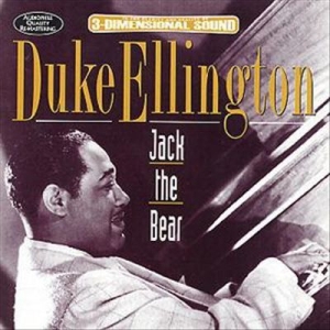 Ellington Duke - Jack The Bear i gruppen CD / Jazz/Blues hos Bengans Skivbutik AB (3043656)