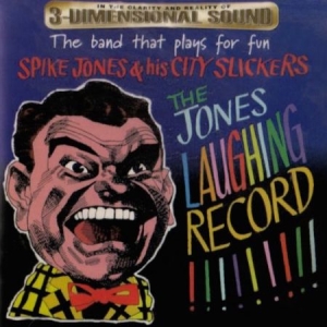 Jones Spike - Jones Laughing Record i gruppen CD / Pop hos Bengans Skivbutik AB (3043685)