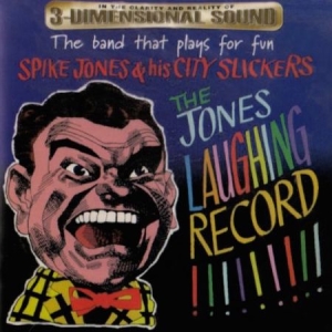 Jones Spike - Jones Laughing Record i gruppen CD / Pop-Rock hos Bengans Skivbutik AB (3043685)