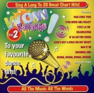 Blandade Artister - Wow! Karaoke Vol.2 i gruppen CD / Pop-Rock hos Bengans Skivbutik AB (3043715)
