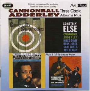 Adderley Cannonball - Three Classic Albums-Plus i gruppen ÖVRIGT / Kampanj 6CD 500 hos Bengans Skivbutik AB (3043927)