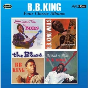 King B.B. - B.B. King - Four Classic Albums i gruppen ÖVRIGT / Kampanj 6CD 500 hos Bengans Skivbutik AB (3044159)