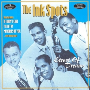 Ink Spots - Street Of Dreams i gruppen CD / Pop hos Bengans Skivbutik AB (3044166)