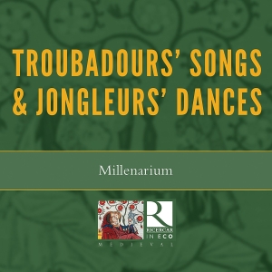 Millenarium - Troubadours' Songs & Jongleurs' Dan i gruppen Externt_Lager / Naxoslager hos Bengans Skivbutik AB (3045077)
