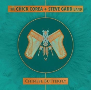 Steve Gadd Chick Corea - Chinese Butterfly i gruppen CD / Jazz/Blues hos Bengans Skivbutik AB (3045585)