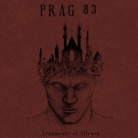 Prag 83 - Fragments Of Silence i gruppen CD / Hårdrock,Svensk Folkmusik hos Bengans Skivbutik AB (3049723)