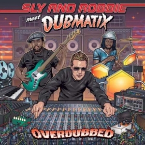 Sly & Robbie Meet Dubmatix - Overdubbed i gruppen VINYL / Reggae hos Bengans Skivbutik AB (3049833)