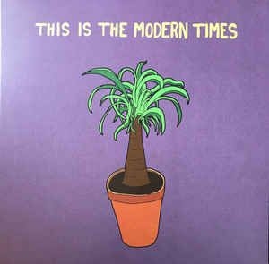 Modern Times - This Is The Modern Times i gruppen CD / Rock hos Bengans Skivbutik AB (3049918)