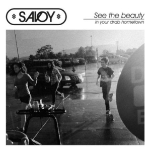 Savoy - See The Beauty In Your Drab Hometow i gruppen CD / Pop-Rock hos Bengans Skivbutik AB (3049923)