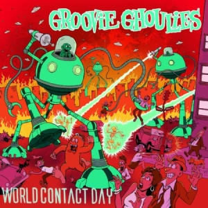 Groovie Ghoulies The - World Contact Day i gruppen CD / Pop-Rock hos Bengans Skivbutik AB (3050841)