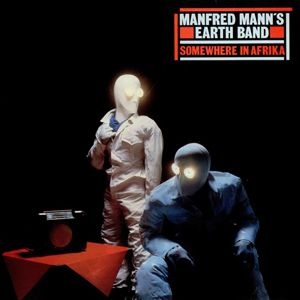 Manfred Mann's Earth Band - Somewhere In Afrika i gruppen CD / Rock hos Bengans Skivbutik AB (3050896)