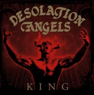Desolation Angels - King i gruppen CD / Hårdrock/ Heavy metal hos Bengans Skivbutik AB (3052027)