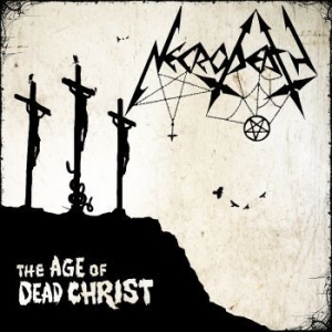Necrodeath - Age Of Dead Christ i gruppen CD / Hårdrock hos Bengans Skivbutik AB (3052030)