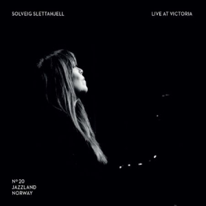 Slettahjell Solveig - Live At Victoria i gruppen CD / Jazz hos Bengans Skivbutik AB (3052665)