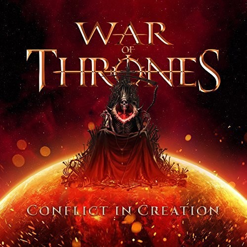 War Of Thrones - Conflict In Creation i gruppen CD / Hårdrock/ Heavy metal hos Bengans Skivbutik AB (3052695)