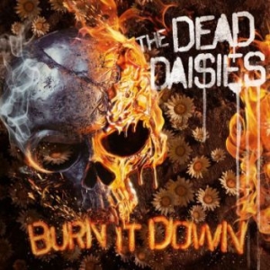Dead Daisies - Burn It Down i gruppen CD / Pop-Rock hos Bengans Skivbutik AB (3052743)