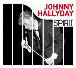 Hallyday Johnny - Spirit Of Johnny Hallyday i gruppen CD / Rock hos Bengans Skivbutik AB (3052749)