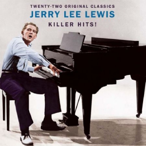 Lewis Jerry Lee - Killer Hits! i gruppen CD / Pop-Rock,Rockabilly hos Bengans Skivbutik AB (3052777)