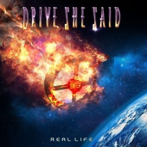 Drive She Said - Real Life i gruppen CD / Hårdrock/ Heavy metal hos Bengans Skivbutik AB (3065640)