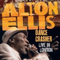 Ellis Alton - Dance Crasher Live In London (Cd + i gruppen CD / Reggae hos Bengans Skivbutik AB (3071264)