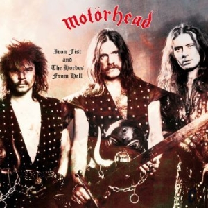 Motörhead - Iron Fist And The Hordes From Hell i gruppen Minishops / Motörhead hos Bengans Skivbutik AB (3071495)