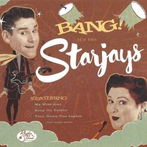 Starjays - Bang! It's The Starjays (Lim.Ed.) i gruppen VINYL / Rock hos Bengans Skivbutik AB (3071622)