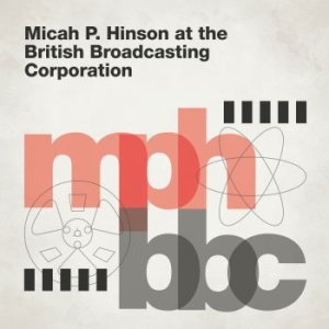 Hinson Micah P. - At The British Broadcasting Corp. i gruppen CD / Pop hos Bengans Skivbutik AB (3071639)