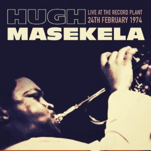 Masekela - Live At Record Plant 1974 (Fm) i gruppen CD / Elektroniskt,World Music hos Bengans Skivbutik AB (3071657)