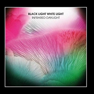 Black light white light - Infrared Daylight - Ltd.Ed. i gruppen VINYL / Rock hos Bengans Skivbutik AB (3071661)