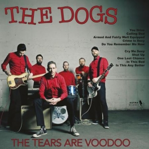 Dogs - Tears Are Voodoo i gruppen VINYL / Norsk Musik,Pop-Rock hos Bengans Skivbutik AB (3071671)