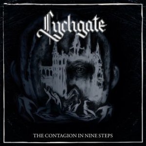 Lychgate - The Contagion In Nine Steps i gruppen VINYL / Hårdrock/ Heavy metal hos Bengans Skivbutik AB (3073003)