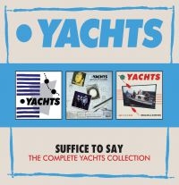Yachts - Suffice To SayComplete Yachts Coll i gruppen CD / Pop-Rock hos Bengans Skivbutik AB (3075136)