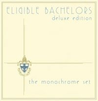 Monochrome Set - Eligible Bachelors: Expanded Editio i gruppen CD / Pop-Rock hos Bengans Skivbutik AB (3075138)