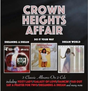 Crown Heights Affair - Dreaming A Dream/Do It Your Way / D i gruppen CD / RnB-Soul hos Bengans Skivbutik AB (3075154)