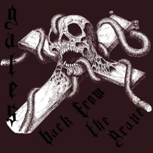G.A.T.E.S. - Back From The Grave i gruppen VINYL / Hårdrock/ Heavy metal hos Bengans Skivbutik AB (3075165)