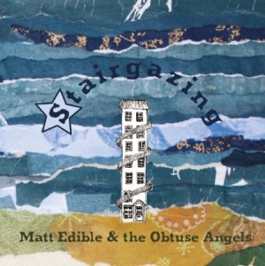 Edible Matt & The Obtuse Angels - Stairgazing i gruppen VINYL / Rock hos Bengans Skivbutik AB (3075185)