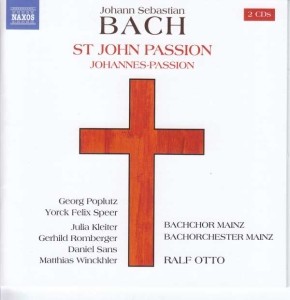 Bach J S - St. John Passion, Bwv 245 (1749 Ver i gruppen Externt_Lager / Naxoslager hos Bengans Skivbutik AB (3075291)